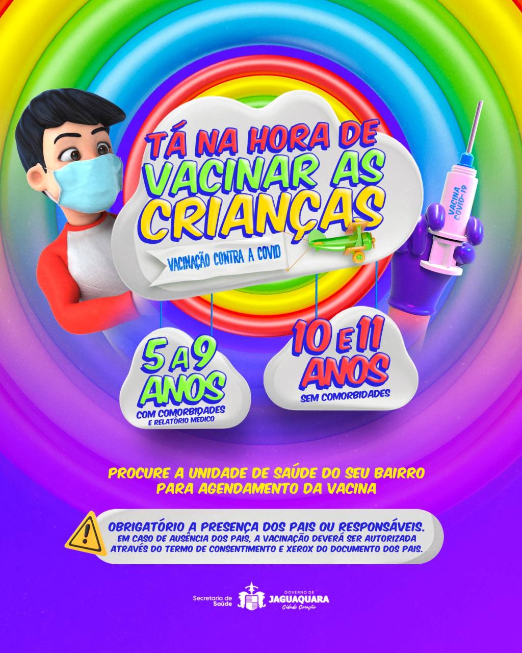 Tá na hora de vacinar as crianças! Procure a sua Unidade de Saúde….